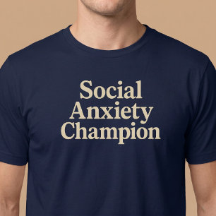 Camiseta Campeón de Ansiedad Social