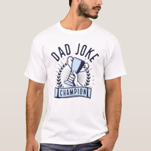 Camiseta Campeón de Chiste de papá