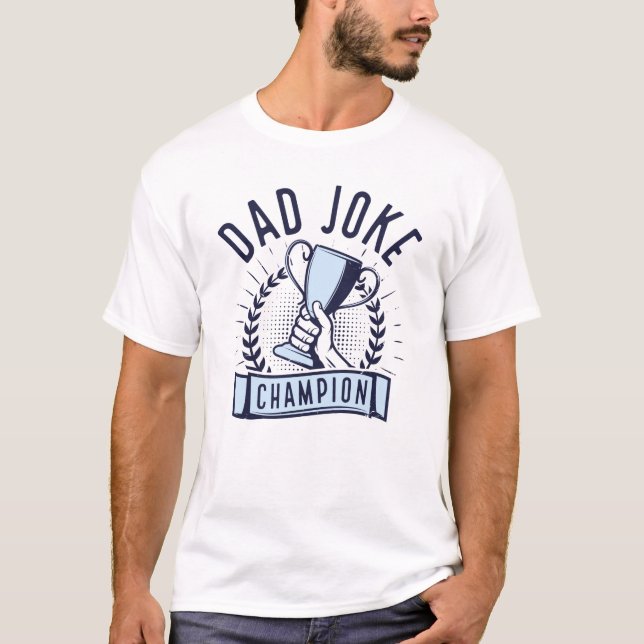 Camiseta Campeón de Chiste de papá (Anverso)