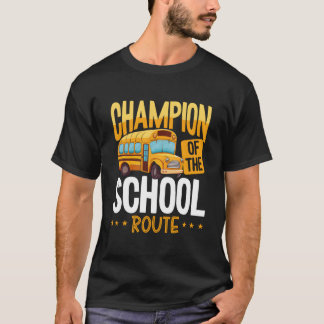 Camiseta Campeón de la ruta escolar Conductor de autobús co