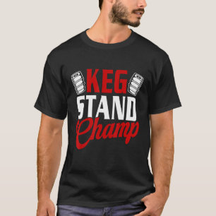Camiseta Campeón de Stand de Barril Bebiendo Cerveza