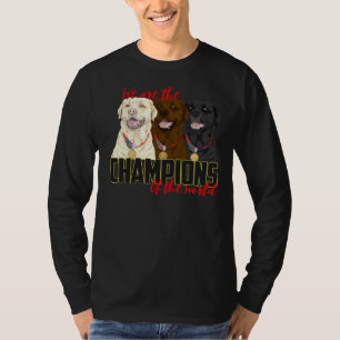Camiseta ¡Campeón del Labrador! Especialmente Para Labrador