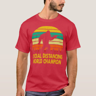 Camiseta Campeón del Mundo de Distancia Social Funny Sasqua