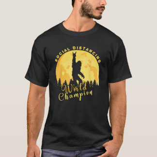 Camiseta Campeón del mundo del distanciamiento social Sasqu