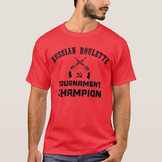 Camiseta Campeón del torneo de la ruleta rusa (Anverso)