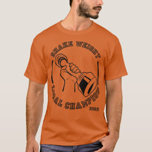 Camiseta Campeón local de sacudir el peso