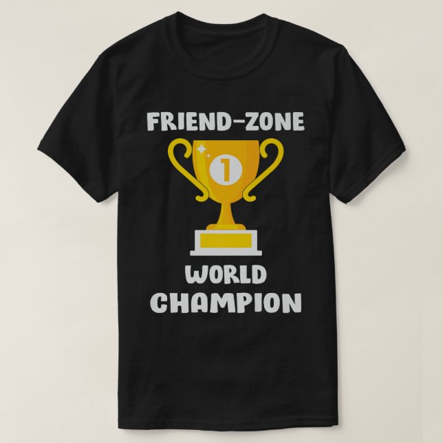 Camiseta Campeón Mundial de la Zona de Amigos, divertida me (Diseño del anverso)