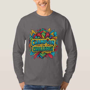 Camiseta Campeón por el desafío: un inspirador vibrante de 