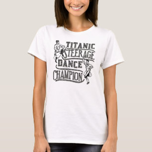 Camiseta Campeón titánico divertido de la danza de Steera