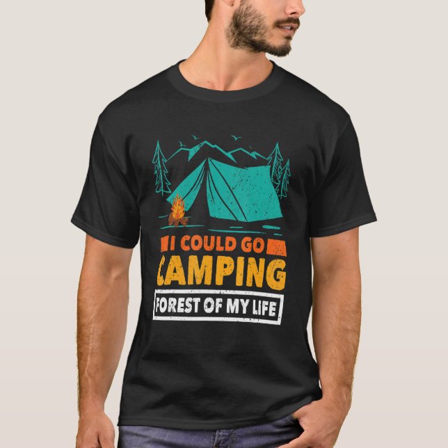 Camiseta Camper accessories i could go camping forest of my (Anverso)