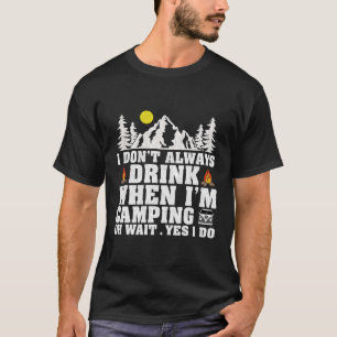 Camiseta Camper No Siempre Bebí Cuando Estoy Camg