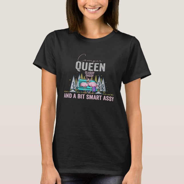 Camiseta Camper Queen Classy Sassy Smart Assy Funny Flaming (Anverso)