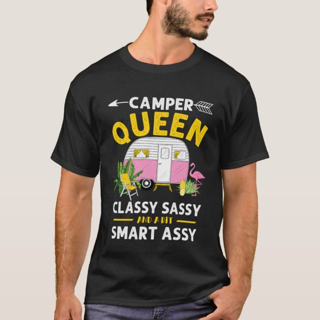 Camiseta Camper Queen Classy Sassy Smart Assy Funny Men Wom (Anverso)