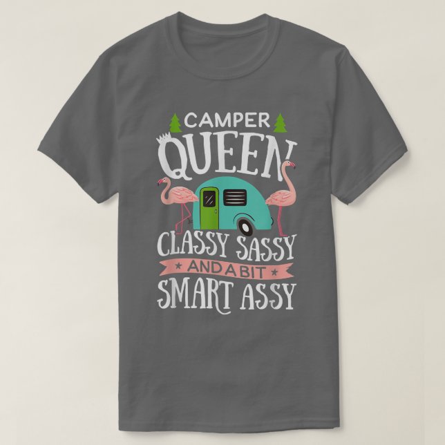Camiseta Camper Queen Sassy Sassy Smart Funny Mujeres Chica (Diseño del anverso)