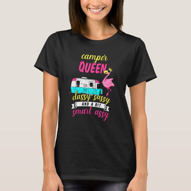 Camiseta Camper Queen Sassy Sassy Y Un Poco Agradable Campi (Anverso)