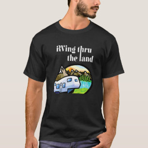 Camiseta Camper Rver Rving A Través De Los Ríos De Camping