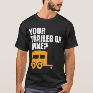 Camiseta ¿Campesino sureño divertido su remolque o mina?