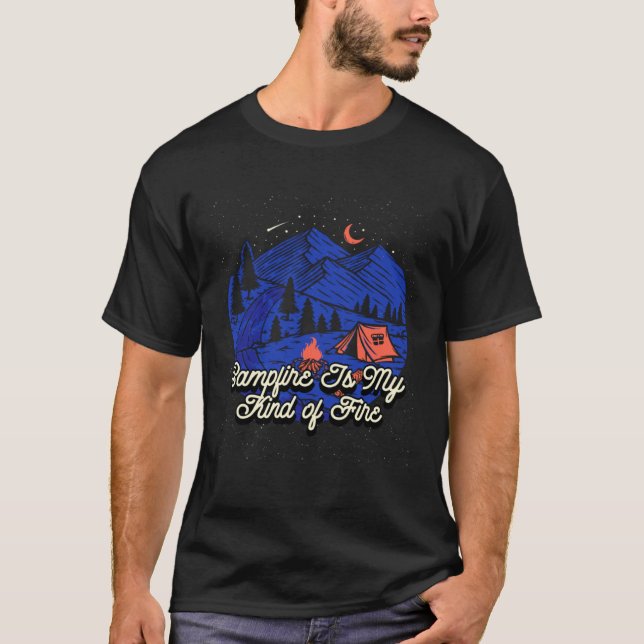 Camiseta Campfire Is My Kind of Fire Camping Hiking Camper  (Anverso)