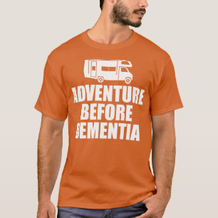 Camiseta Camping Adventure Before Dementia w