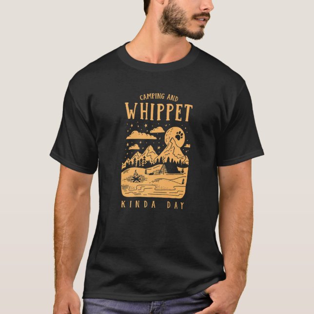 Camiseta Camping And Whippet Kinda Day Snap Dog Perro (Anverso)
