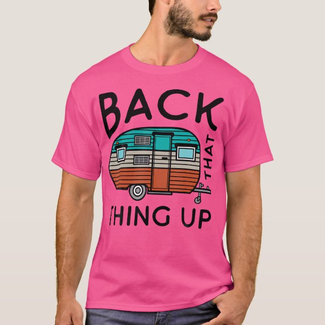 Camiseta Camping Back That ThUp Funny Summer Motorhome (Anverso)