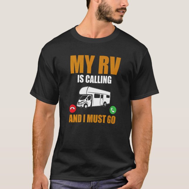 Camiseta Camping Camper Mi Rv Está Llamando Y Debo Ir De Mo (Anverso)