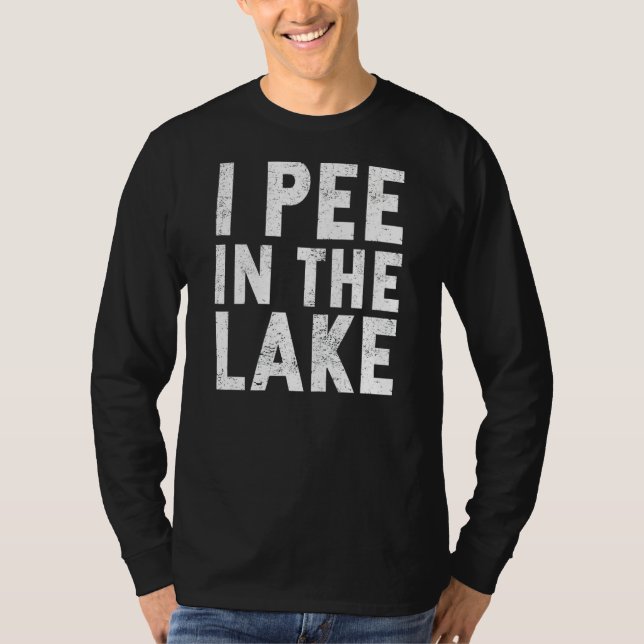 Camiseta Camping Cosas Vacacionales Que Pee En El Lago (Anverso)