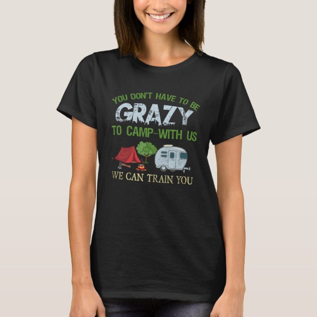 Camiseta Camping  Crazy Camping Joke (Anverso)