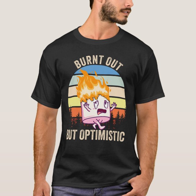 Camiseta Camping De Marshmallow Quemado Pero Optimista (Anverso)