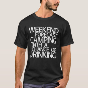 Camiseta Camping De Previsión De Fin De Semana Con Una Posi