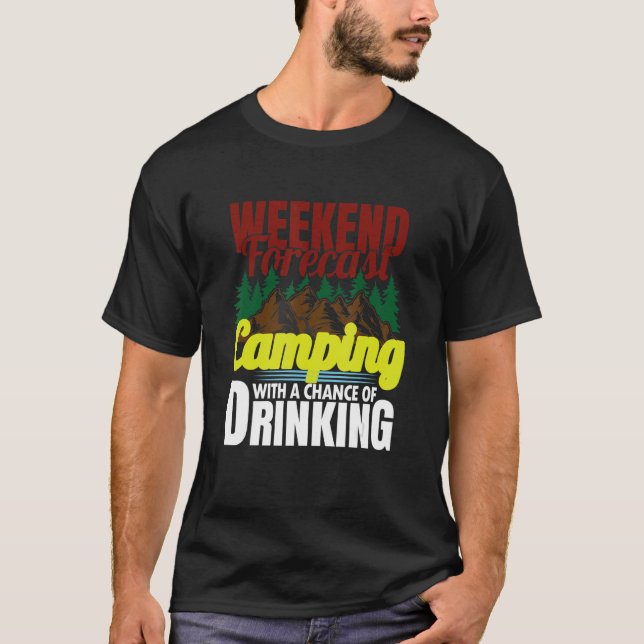 Camiseta Camping De Previsión De Fin De Semana Con Una Posi (Anverso)