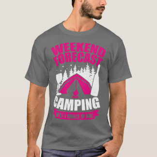 Camiseta Camping De Previsión De Fin De Semana Con Una Posi