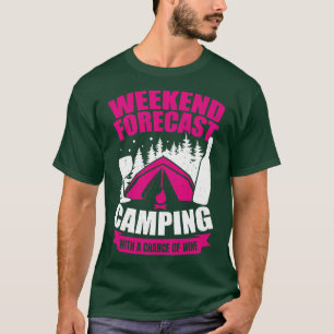 Camiseta Camping De Previsión De Fin De Semana Con Una Posi
