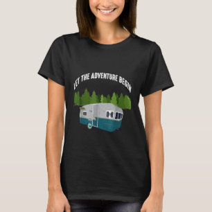 Camiseta Camping Dejar Que La Aventura Comience Trailer De