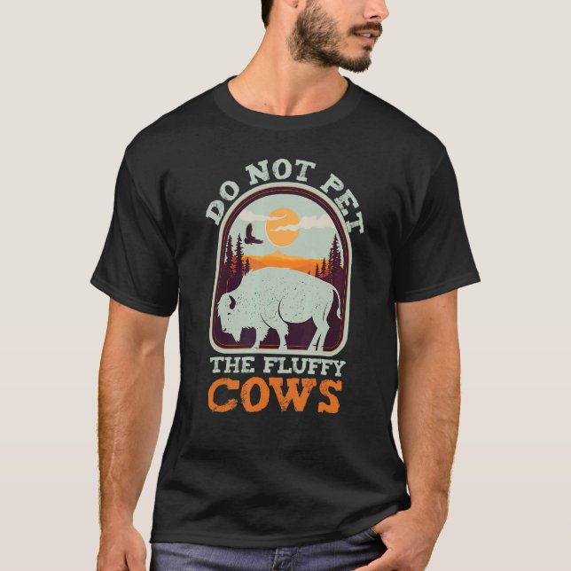 Camiseta Camping Diciendo Que Los Búfalos No Mascotas A Las (Anverso)