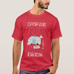 Camiseta Camping divertida vacaciones Gift Camper Camping