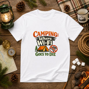 Camiseta Camping: Donde el Wi-Fi Va a Morir Humor de Campin