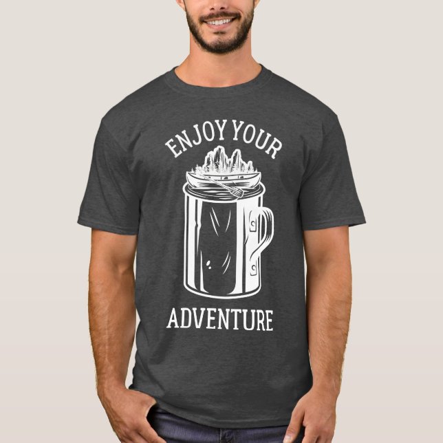 Camiseta Camping Enjoy Your Adventure Coffee Mug Canoe fami (Anverso)