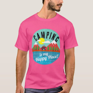 Camiseta Camping Es Mi Lugar Feliz Para Los Campistas