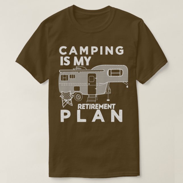 Camiseta Camping es mi plan de retiro 10 (Diseño del anverso)