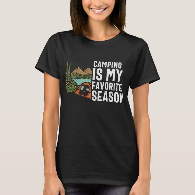 Camiseta Camping Es Mi Temporada Favorita (Anverso)