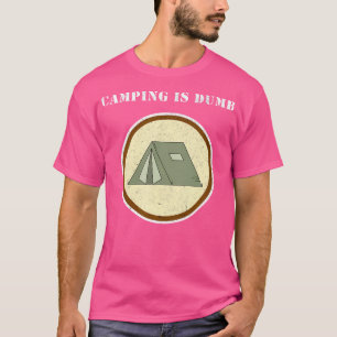 Camiseta Camping Es Tonto - Odio El Camping - Gracioso Infe