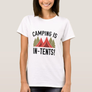 Camiseta ¡Camping Está En Las Carpas!