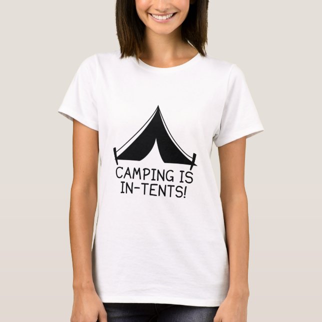 Camiseta ¡Camping Está En Las Carpas! (Anverso)