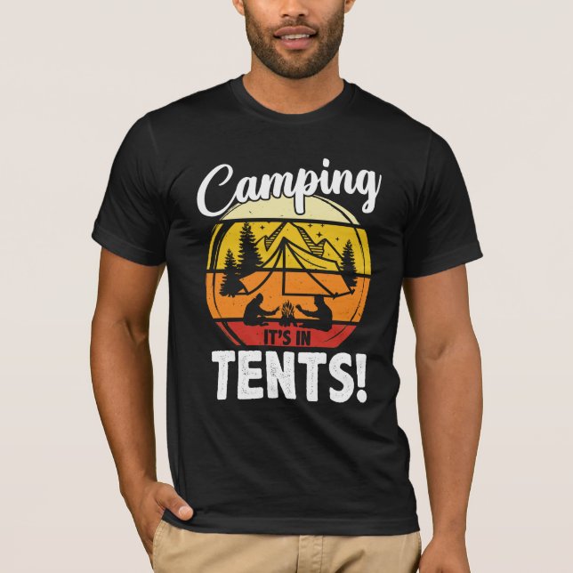 Camiseta Camping está en tiendas de campaña divertida Campe (Anverso)
