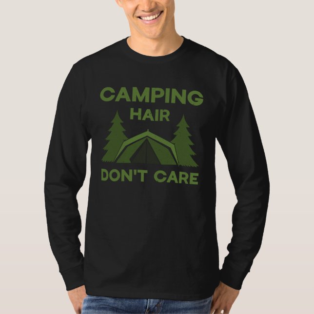 Camiseta Camping hair don t care nature hobby interest (Anverso)
