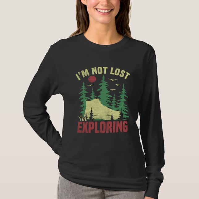 Camiseta Camping Im Not Lost Im Exploring  Hiking For Men W (Anverso)
