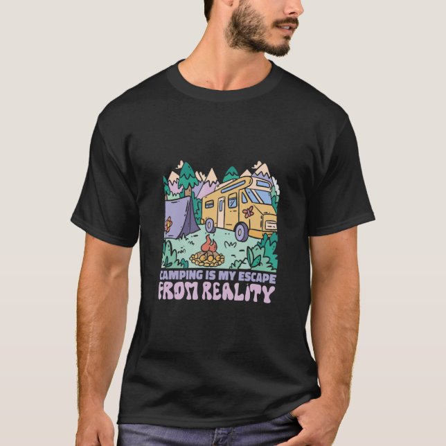 Camiseta Camping is my Escape from Reality  Camper Van  Car (Anverso)