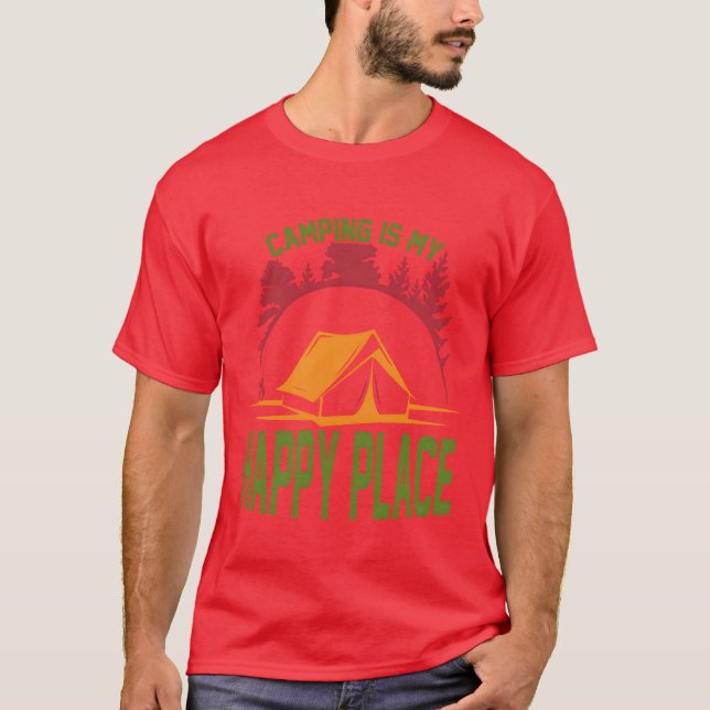 Camiseta Camping is my happy place funny (Anverso)
