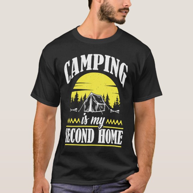 Camiseta Camping Is My Second Home Camp Travel Hiking Campe (Anverso)
